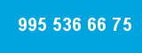 995 536 66 75